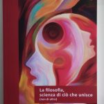 “La filosofia, scienza di ciò che unisce, e non altro”. L’ultimo Libro di Egidio Cappello