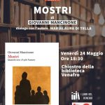 “I Libri del venerdì”. A Venafro, Giovanni Mancinone con “Mostri”