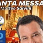 Polemiche sulla “Messa con Salvini”. Poi la celebrazione viene annullata. Ma che c’entra la Messa?
