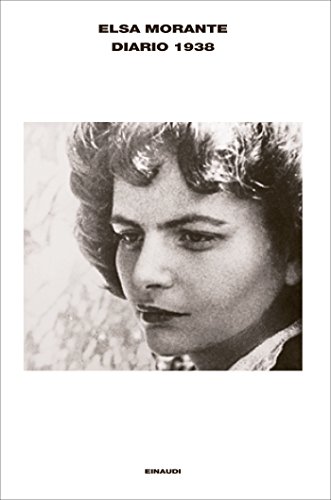 Diario 1938di Elsa Morante
