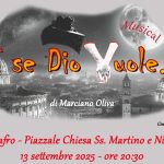 “E se Dio vuole”: il Musical debutta a Venafro e conquista già il pubblico