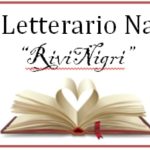 C’è ancora tempo per partecipare al Premio Letterario Nazionale “RiviNigri”