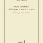 La lettera del brigante Vincenzo Lodovico: un documento di rilevanza storico-sociale. Un libro di Mario Garofalo