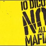 “Io dico NO alla Mafia” e spero in un ‘palco’ che dica ai giovani molisani non siete soli!