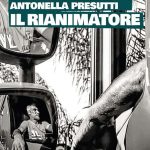 Il Rianimatore. A Macchiagodena Antonella Presutti con il suo Romanzo