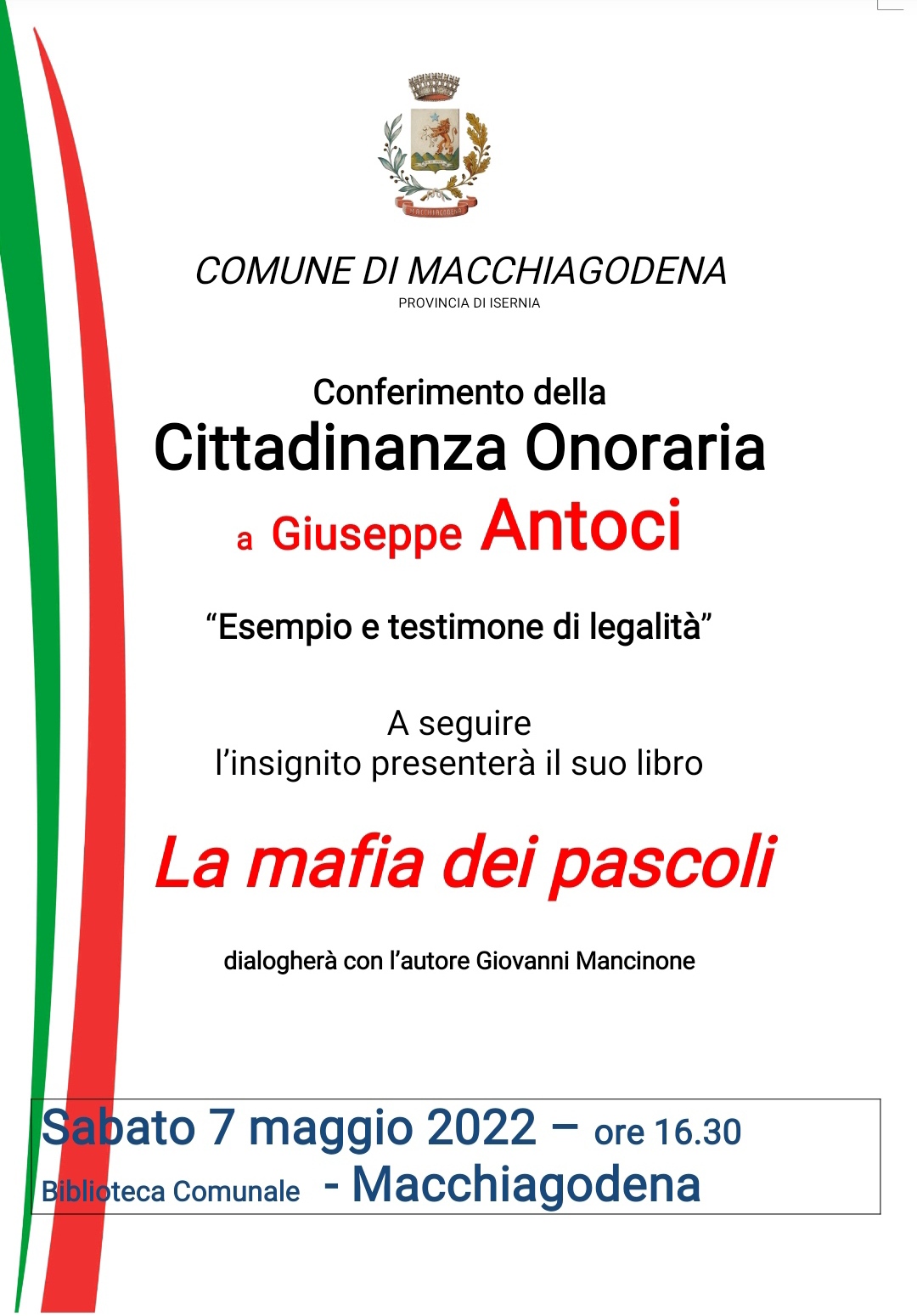 Giuseppe Antoci, sfuggito ad un attentato della mafia, cittadino onorario di Macchiagodena