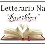 Nasce il Premio Letterario Nazionale “RiviNigri”