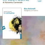 In solitudine, l’ultima opera di Rosanna Carnevale