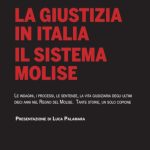 “La giustizia in Italia. Il Sistema Molise”. Il nuovo libro di Vinicio D’Ambrosio