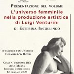 “L’universo femminile nella produzione artistica di Luigi Venturini”. Si presenta a Colli a Volturno il libro di Ester Incollingo