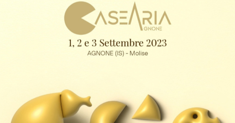 ‘Casearia’, ad Agnone la prima mostra mercato sui formaggi del centro Sud-Italia