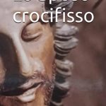 Lo Sposo crocifisso. L’ultimo libro di Paolo Scarabeo