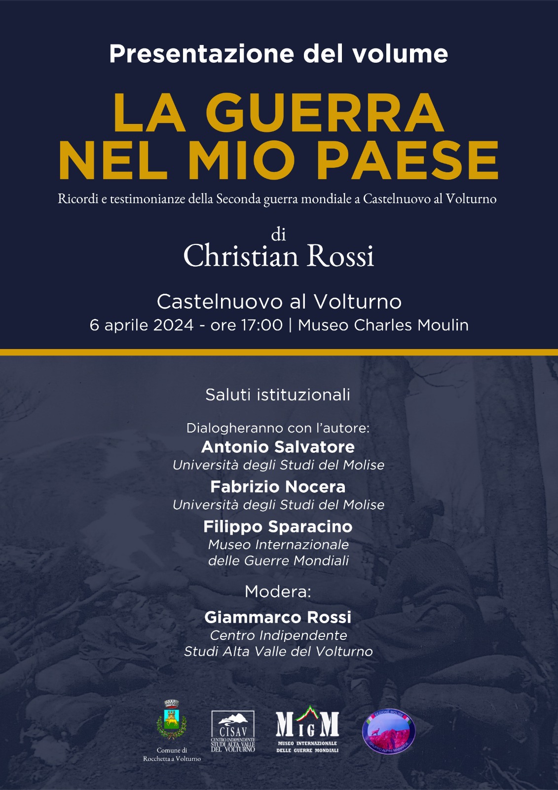 La guerra nel mio paese. Ricordi e testimonianze della Seconda guerra mondiale a Castelnuovo al Volturno
